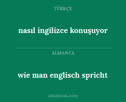 wie man englisch spricht - nasıl ingilizce konuşuyor