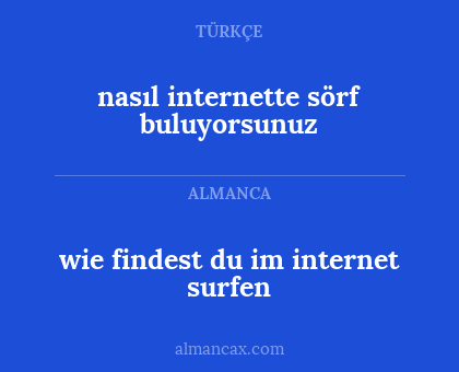 wie findest du im internet surfen - nasıl internette sörf buluyorsunuz