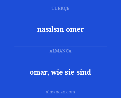 nasılsın omer - omar, wie sie sind