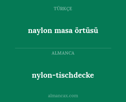 naylon masa örtüsü - nylon-tischdecke