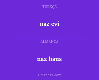 naz evi - naz haus