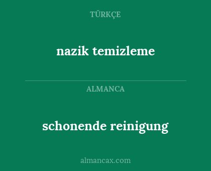 schonende reinigung - nazik temizleme