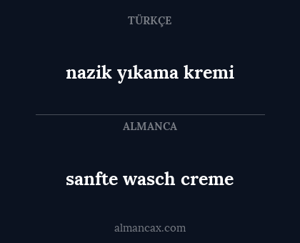 sanfte wasch creme - nazik yıkama kremi