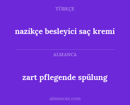 nazikçe besleyici saç kremi - zart pflegende spülung