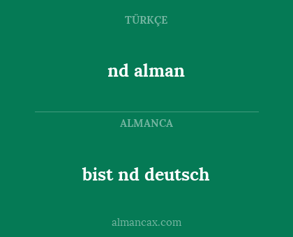 bist nd deutsch - nd alman