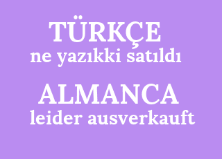 ne+yaz%C4%B1kki+sat%C4%B1ld%C4%B1-leider+ausverkauft.png