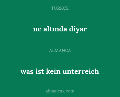 ne altında diyar - was ist kein unterreich