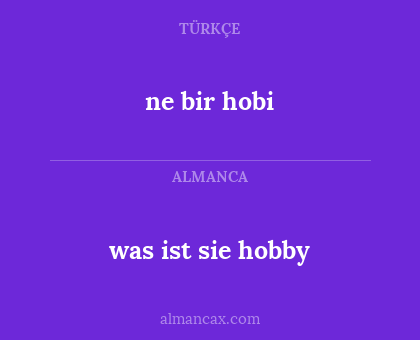 was ist sie hobby - ne bir hobi