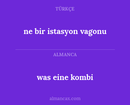 was eine kombi - ne bir istasyon vagonu