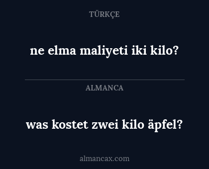 was kostet zwei kilo äpfel? - ne elma maliyeti iki kilo?