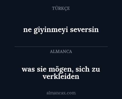 was sie mögen, sich zu verkleiden - ne giyinmeyi seversin