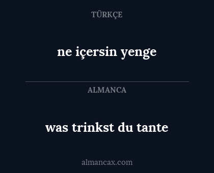 ne içersin yenge - was trinkst du tante