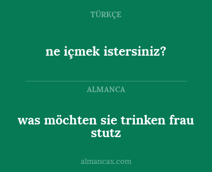was möchten sie trinken frau stutz - ne içmek istersiniz?