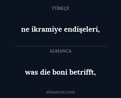 was die boni betrifft, - ne ikramiye endişeleri,
