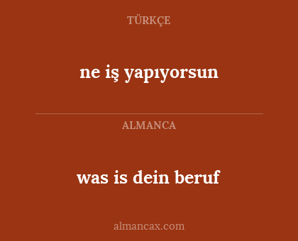 was is dein beruf - ne iş yapıyorsun