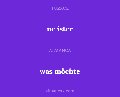 was möchte - ne ister