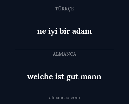 ne iyi bir adam - welche ist gut mann