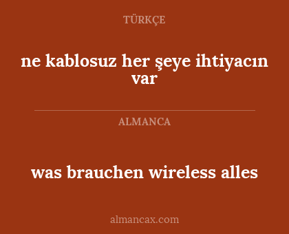 was brauchen wireless alles - ne kablosuz her şeye ihtiyacın var