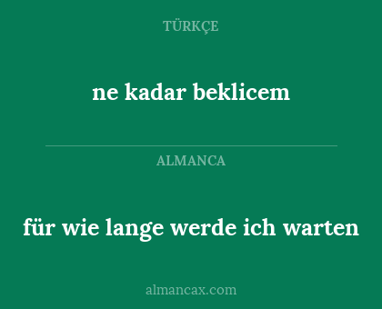 für wie lange werde ich warten - ne kadar beklicem