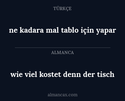ne kadara mal tablo için yapar - wie viel kostet denn der tisch