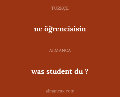 was student du ? - ne öğrencisisin
