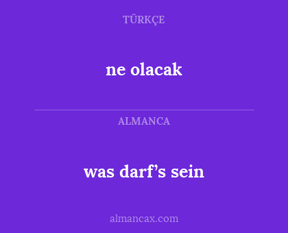 was darf’s sein - ne olacak