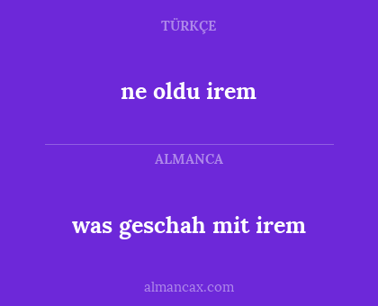 ne oldu irem - was geschah mit irem