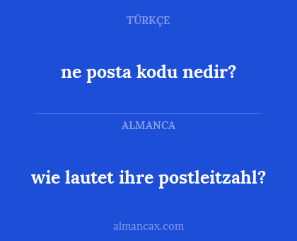 ne posta kodu nedir? - wie lautet ihre postleitzahl?