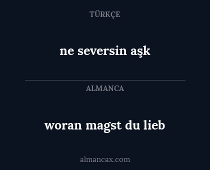 ne seversin aşk - woran magst du lieb