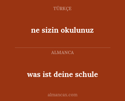 was ist deine schule - ne sizin okulunuz