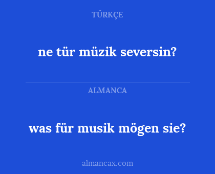 was für musik mögen sie? - ne tür müzik seversin?
