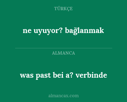 was past bei a? verbinde - ne uyuyor? bağlanmak