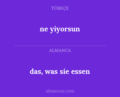 das, was sie essen - ne yiyorsun