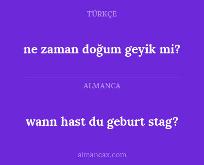 ne zaman doğum geyik mi? - wann hast du geburt stag?