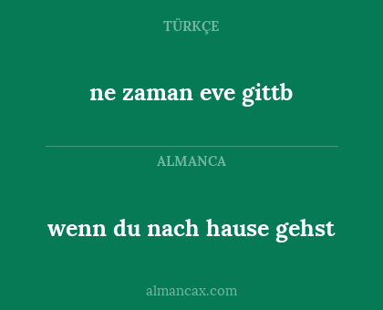 wenn du nach hause gehst - ne zaman eve gittb