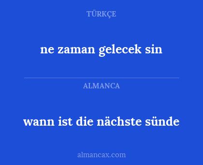wann ist die nächste sünde - ne zaman gelecek sin