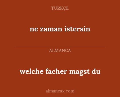 ne zaman istersin - welche facher magst du