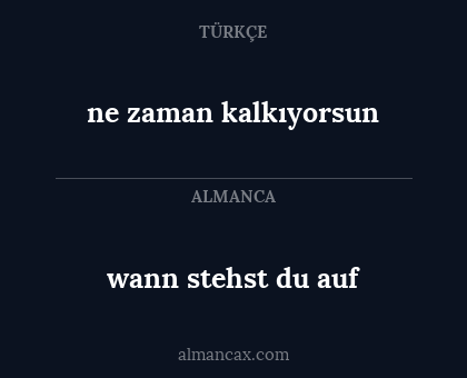 wann stehst du auf - ne zaman kalkıyorsun