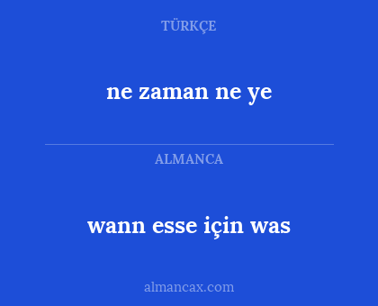 wann esse için was - ne zaman ne ye