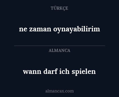 wann darf ich spielen - ne zaman oynayabilirim