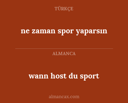 ne zaman spor yaparsın - wann host du sport