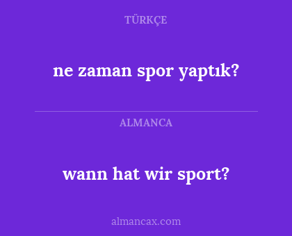 wann hat wir sport? - ne zaman spor yaptık?