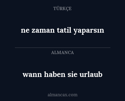 wann haben sie urlaub - ne zaman tatil yaparsın