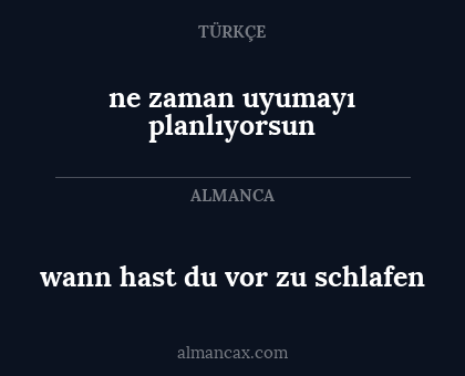 wann hast du vor zu schlafen - ne zaman uyumayı planlıyorsun