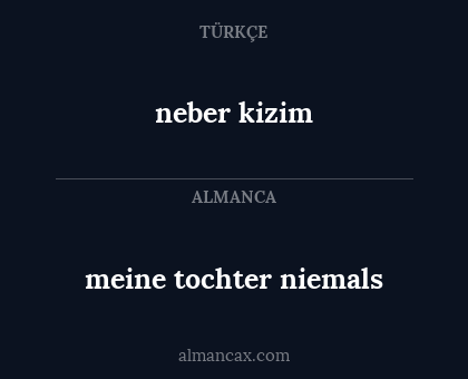 neber kizim - meine tochter niemals