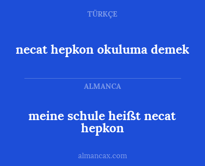 necat hepkon okuluma demek - meine schule heißt necat hepkon