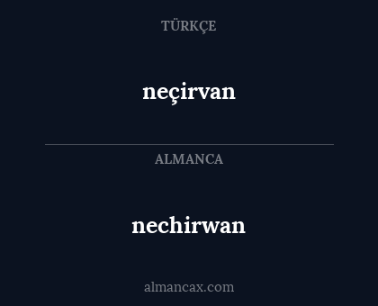 neçirvan - nechirwan