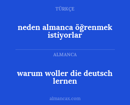 warum woller die deutsch lernen - neden almanca öğrenmek istiyorlar