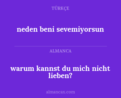 warum kannst du mich nicht lieben? - neden beni sevemiyorsun