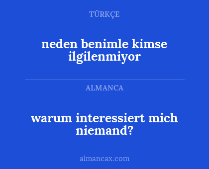 warum interessiert mich niemand? - neden benimle kimse ilgilenmiyor